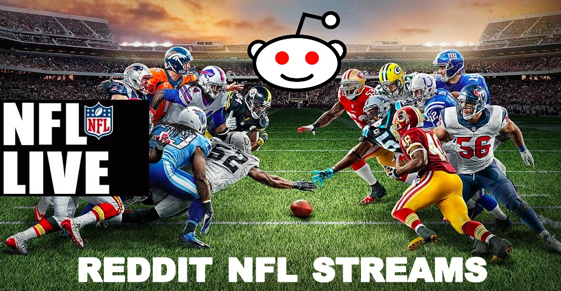 NFL Streams Reddit Game Today 