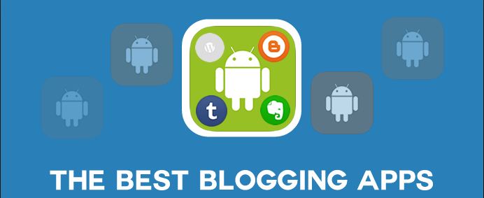 Android Apps for Bloggers