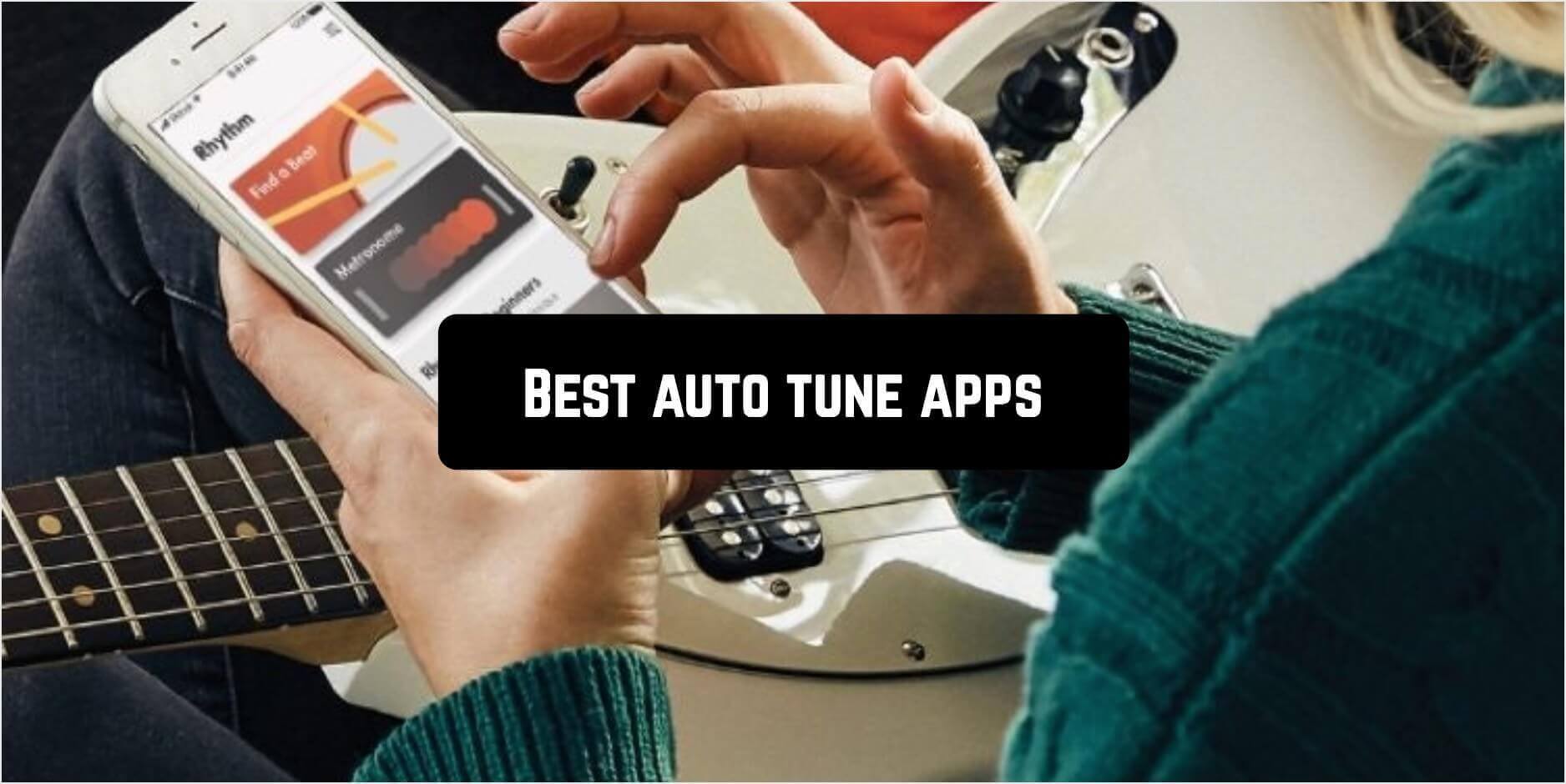 10 Best Auto Tune Apps 2021 For Android And Iphone Techraver